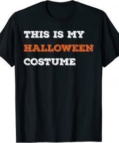 Vintage This Is My Halloween Costume Classic Shirt