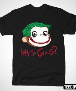 Why So Curious Classic Shirt