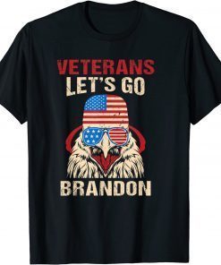 Veterans Let's Go Brandon American Eagle Glasses Biden Flag 2022 T-Shirt