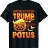 Hocus Pocus Trump Is Still My Potus 2022 T-Shirt