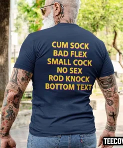 Cum Sock Bad Flex Official Shirt