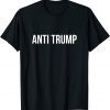 Anti Trump Funny T-Shirt