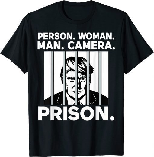 Funny Person Woman Man Camera Prison T-Shirts