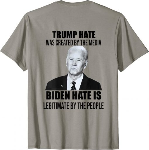Trump hate was created by the media (on back) Funny T-Shirt