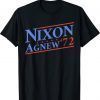 RICHARD NIXON AGNEW NIXON 1972 ELECTION CAMPAIGN Unisex TShirt