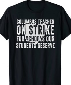 Vintage Columbus Ohio School Teachers Strike OH Teacher Unisex TShirt