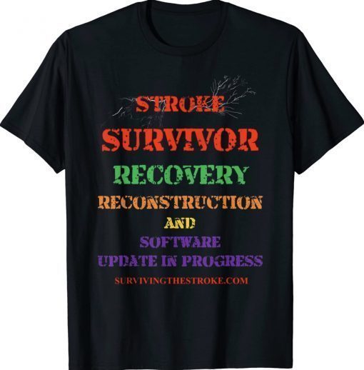 Stroke Survivor Software Update Retro Shirts