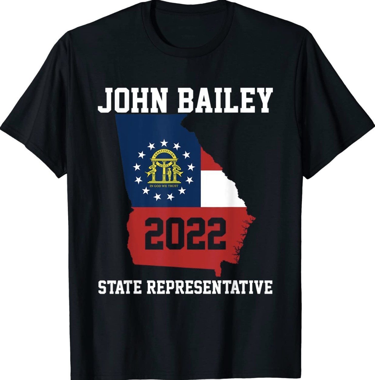 Elect John Bailey for State Representative of Georgia 2022 Unisex TShirt
