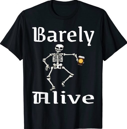 Barely Alive Funny Halloween Skeleton Coffee Drinker Lover Vintage TShirt