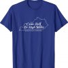 Come Hell or High Water Kentucky Strong Unisex TShirt