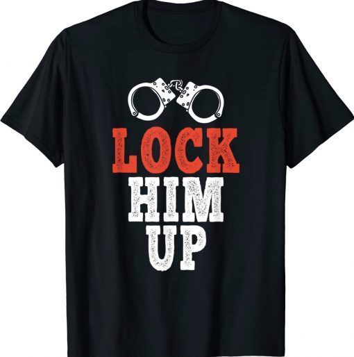 FBI Lock Him Up Anti Trump 2024 Shirts