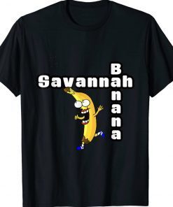 Savannah Banana Name Birthday Name Gift TShirtSavannah Banana Name Birthday Name Gift TShirt