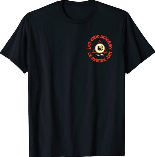 East Wind Academy of Martial Arts JKD Kali Gift TShirt