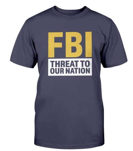 FBI Threat To Our Nation Trump Anti Vintage Shirts