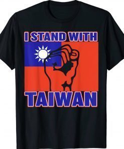 I Stand With Taiwan Taiwanese Flag 2022 Shirts