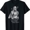 The Mandalorian I Thought This Was the Way 2022 Shirts