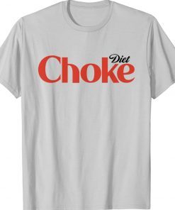 Diet Choke Lite 2022 TShirt