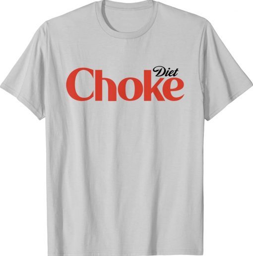 Diet Choke Lite 2022 TShirt