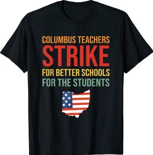 Columbus School Teachers Strike OH Teacher Vintage Shirts