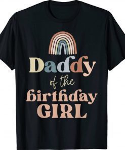 Daddy of the Birthday Girl Boho Rainbow Party Supplies Gift TShirt