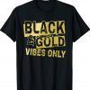 Black and golds cool unisex shirts