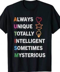 Always Unique Totally Intelligent Sometimes Mysterious Vintage TShirt