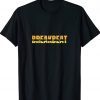 Breaks Breakbeats Orlando Breaks 2023 Shirts