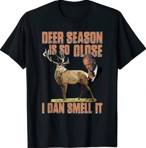 Biden Dear Season Is So Close I Can Smell It Vintage TShirt