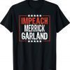 Vintage Impeach Merrick Garland Anti Joe Biden Shirts