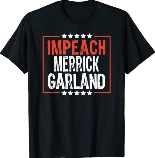 Vintage Impeach Merrick Garland Anti Joe Biden Shirts