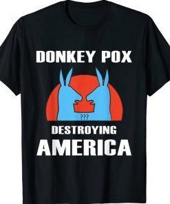 DONKEY POX DEMOCRATS 2022 Shirts