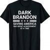 Official Saving America Dark Brandon Shirts