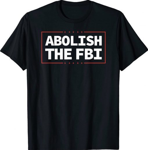 Abolish The FBI Trump Raid 2024 President Vintage TShirt