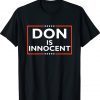 Don Is Innocent Funny Pro-Trump Supporter Unisex TShirt