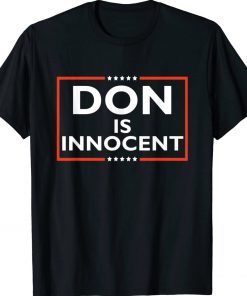 Don Is Innocent Funny Pro-Trump Supporter Unisex TShirt