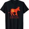 The Commies Are Comming The Commies Are Comming 2022 Shirts