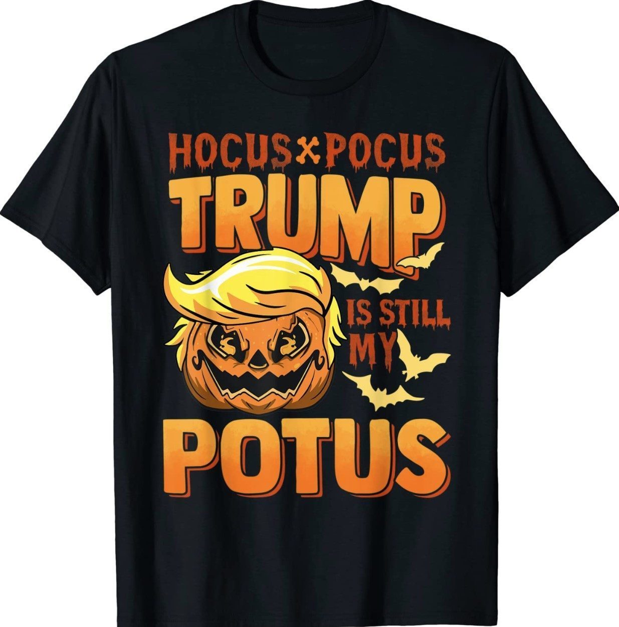 Hocus Pocus Trump Is Still My POTUS Vintage TShirt