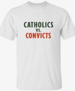 Catholics vs convicts 2022 shirts