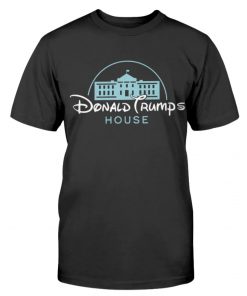 Donald Trump's House Disneyland 2024 TShirt