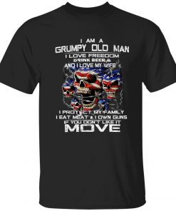 Skull i am a grumpy old man i love freedom drink beer 2022 shirts