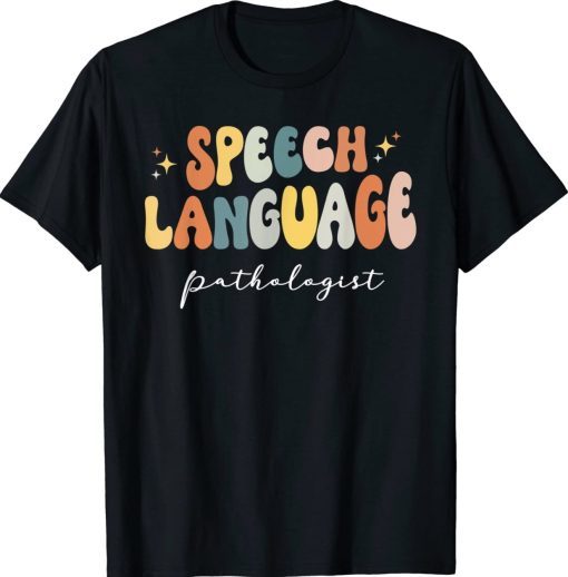 Speech Therapy Speech Language Pathologist Therapist Unisex TShirt