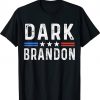 Dark Brandon US Democrat Biden Tee Shirt
