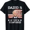 Retro US Flag Joe Biden Dazed And Confused Conservative Shirt