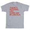 GAME DAY IN LINCOLN 2022 SHIRTS