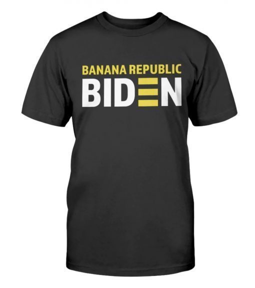 Biden Banana Republic 2022 TShirt