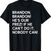 Brandon Is My President Pro Joe Biden Vintage Shirts