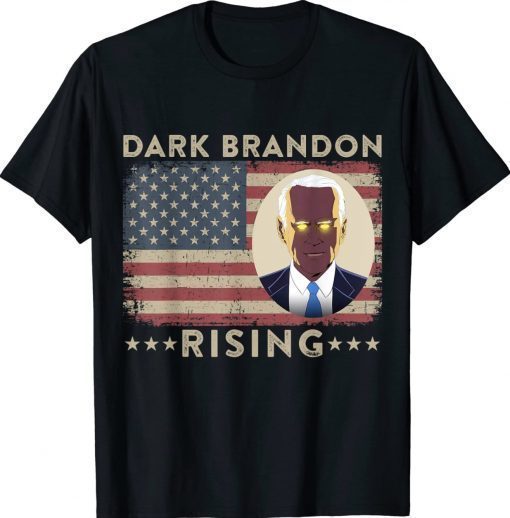 Dark Brandon is Rising Dark Brandon Rises Pro Biden USA Flag Vintage Shirts