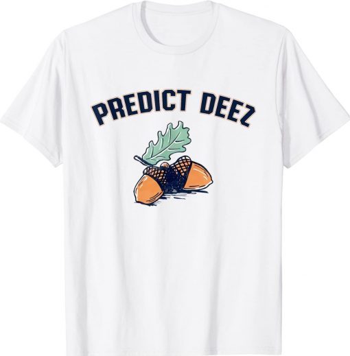 Predict Deez Nut Vintage Shirts