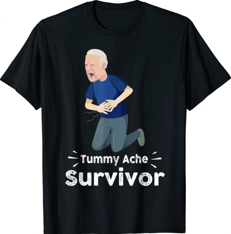 Biden Tummy Ache Survivor Tummy Ache 2024 Shirts ReviewsTees