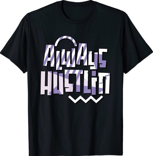 Always Hustlin Pure Violet 11s Tee Shirt